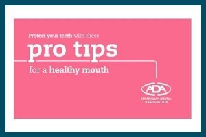 Title slide of the Australian Dental Association's animated video "Pro tips for a healthy mouth"